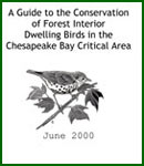 A Guide to the Conservation of Forest Interior Dwelling Birds in the Chesapeake Bay Critical Area