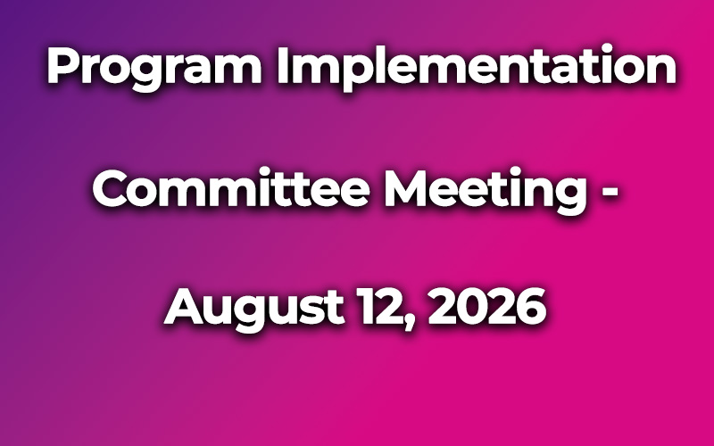Program Implementation Committee Meeting