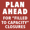 Plan ahead for capacity closing possibilities