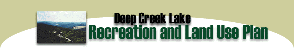 Deep Creek Lake Recreation and Land Use Plan
