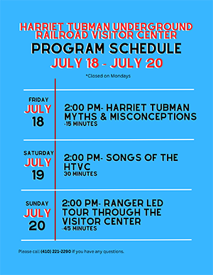 Harriet Tubman program schedule for July 18 to July 20