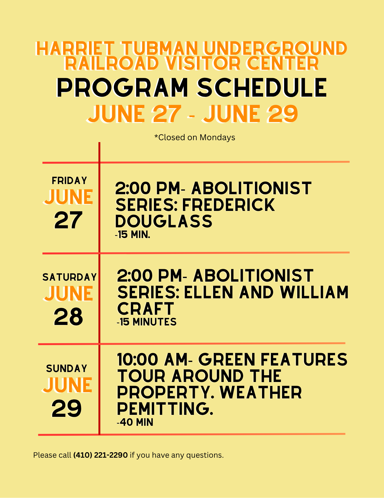 Harriet Tubman program schedule for June 27 to June 29