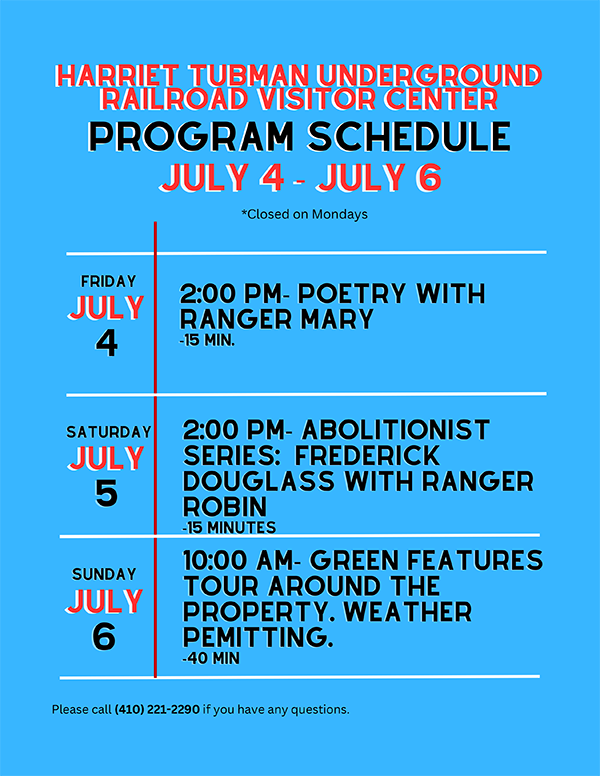 Harriet Tubman program schedule for July 4 to July 6
