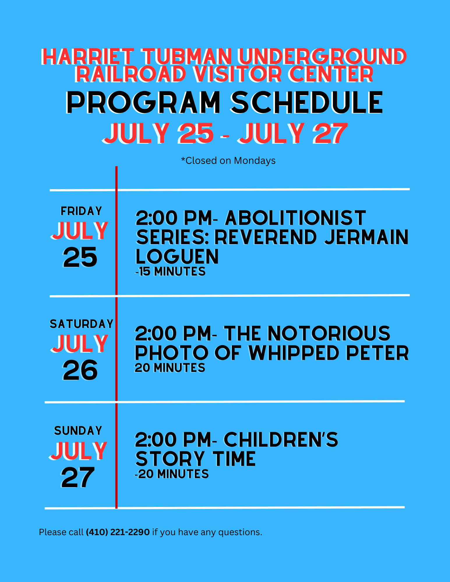 Harriet Tubman program schedule for July 25 to July 27