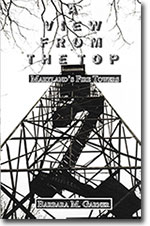 Image of Cover of A View From the Top, Maryland's Fire Towers, by Barbara Garner  