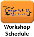 Links to MD's Project Wild & GrowingUp Wild workshop schedule